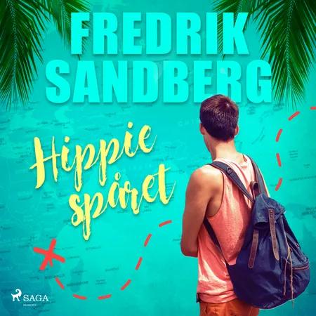 Hippiespåret af Fredrik Sandberg