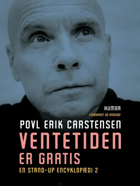 Ventetiden er gratis af Povl Erik Carstensen