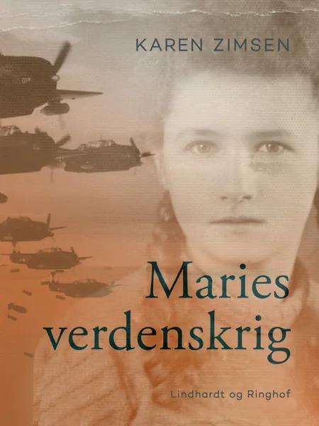 Maries verdenskrig af Karen Zimsen