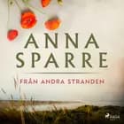 Från andra stranden af Anna Sparre