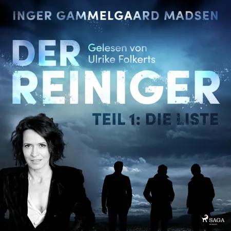 Der Reiniger: Teil 1 - Die Liste af Inger Gammelgaard Madsen