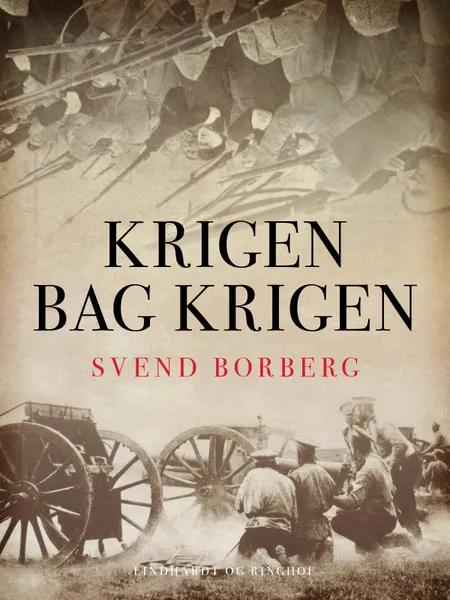 Krigen bag krigen af Svend Borberg