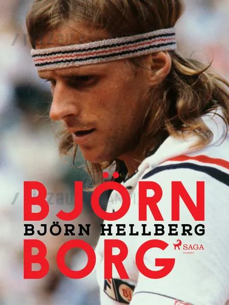Björn Borg af Björn Hellberg