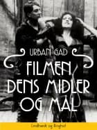 Filmen. Dens midler og mål