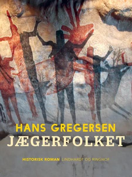 Jægerfolket af Hans Gregersen