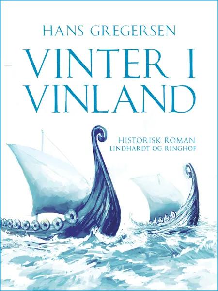 Vinter i Vinland af Hans Gregersen