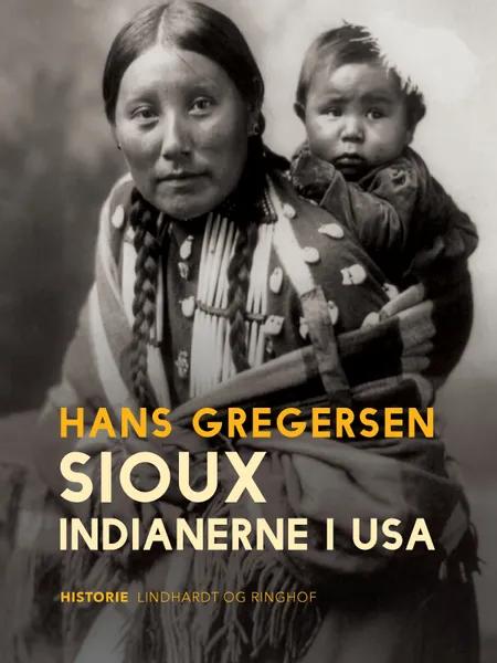 Sioux-indianerne i USA af Hans Gregersen