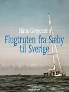 Flugtruten fra Sæby til Sverige