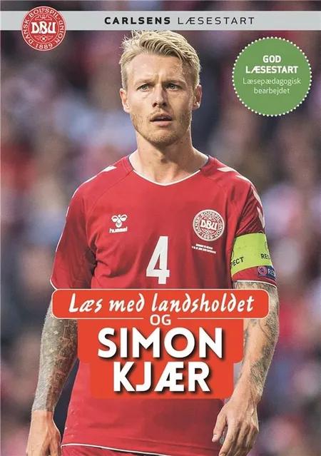 Læs med landsholdet - og Simon Kjær af Ole Sønnichsen