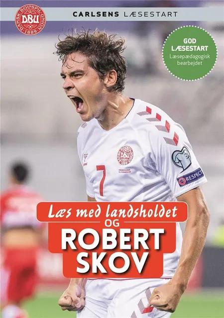 Læs med landsholdet - og Robert Skov af Ole Sønnichsen
