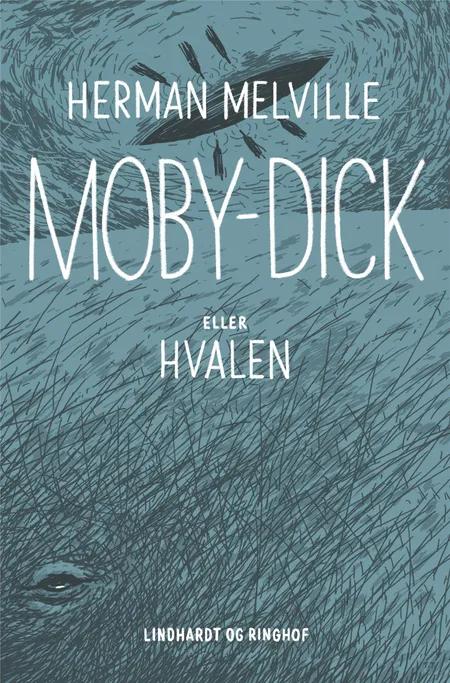 Moby-Dick eller Hvalen af Herman Melville