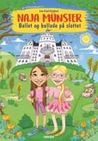 Naja Münster (5) - Ballet og ballade på slottet