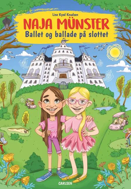 Ballet og ballade på slottet af Line Kyed Knudsen