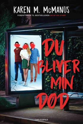 Du bliver min død af Karen M. McManus