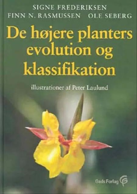 De højere planters evolution og klassifikation af Signe Frederiksen