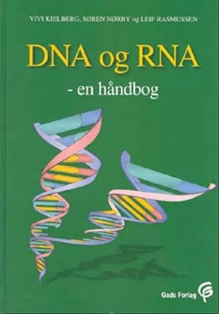 DNA og RNA af Leif Rasmussen
