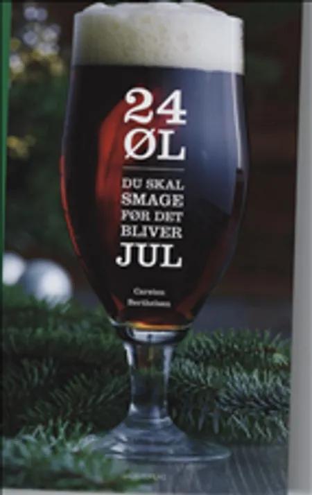 24 øl du skal smage før det bliver jul af Carsten Berthelsen