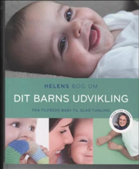Helens bog om dit barns udvikling af Helen Lyng Hansen