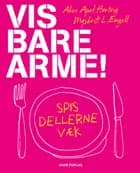 Vis bare arme