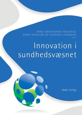 Innovation i sundhedsvæsnet af Henning Langberg