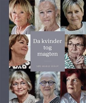 Da kvinder tog magten af Søs Marie Serup