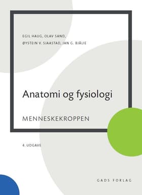 Anatomi og fysiologi af Øystein V. Sjaastad
