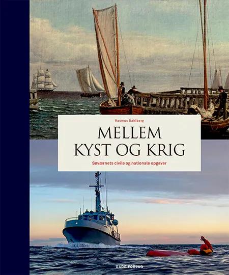Mellem kyst og krig af Rasmus Dahlberg
