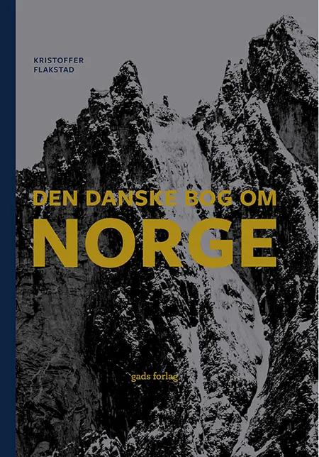 Den danske bog om Norge af Kristoffer Flakstad