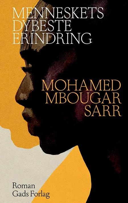 Menneskets dybeste erindring af Mohamed Mbougar Sarr