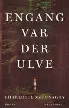 Engang var der ulve