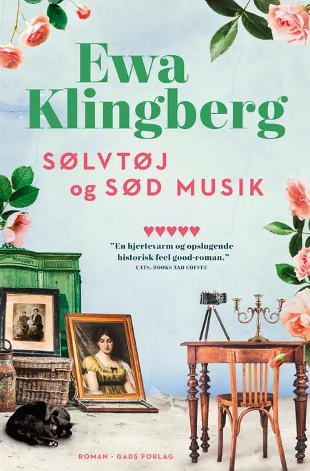 Sølvtøj og sød musik af Ewa Klingberg