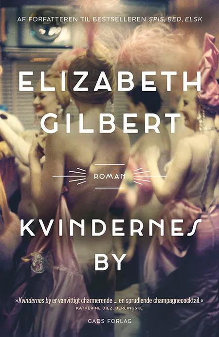 Kvindernes by af Elizabeth Gilbert
