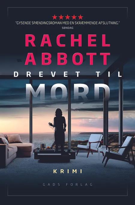 Drevet til mord af Rachel Abbott