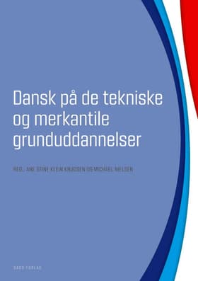 Dansk på de tekniske og merkantile grunduddannelser af Michael Nielsen