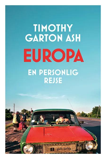 Europa af Timothy Garton Ash