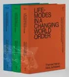Life-Modes in a changing World Order
