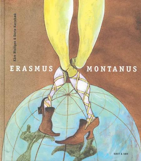 Erasmus Montanus af Kåre Bluitgen