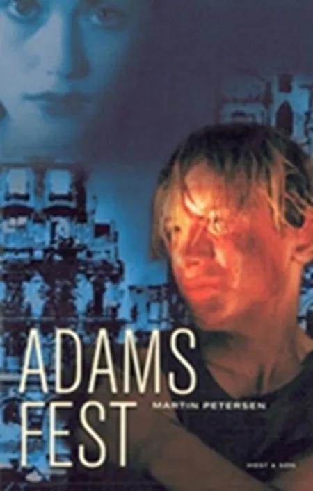 Adams Fest af Martin Petersen