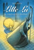 Lille Lu og troldmanden Bulibar