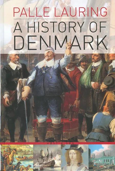 A history of Denmark af Palle Lauring