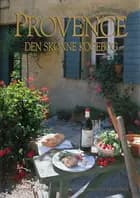 Provence - den skønne kogebog