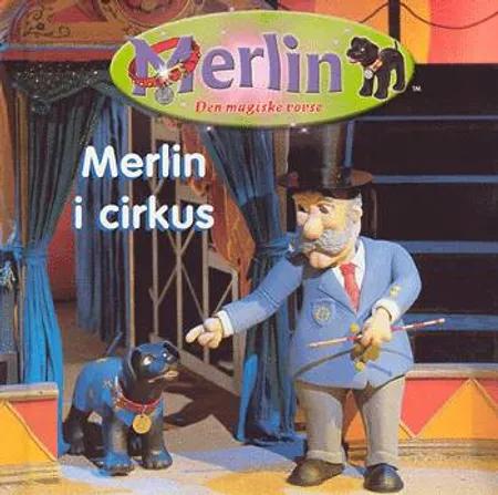 Merlin i cirkus af Keith Littler