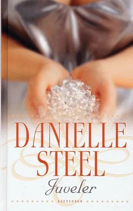 Juveler af Danielle Steel