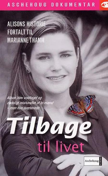 Tilbage til livet af Marianne Thamm