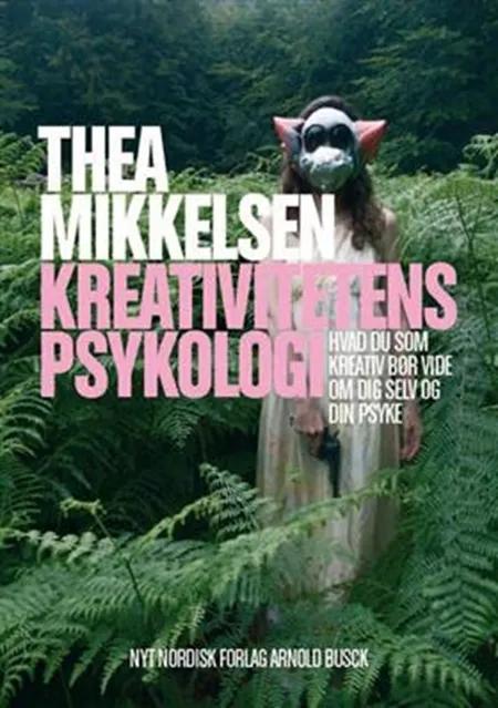 Kreativitetens psykologi af Thea Mikkelsen