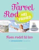 Farvel rod - hej frihed