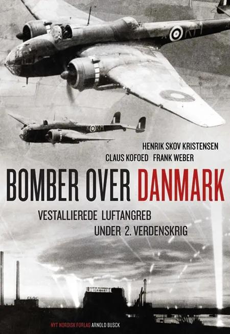Bomber over Danmark af Henrik Skov Kristensen