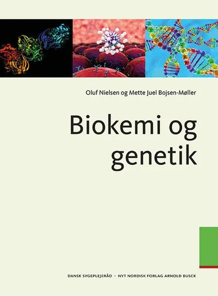 Biokemi og genetik af Oluf Nielsen