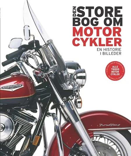 Den store bog om motorcykler af Duckworth Mick