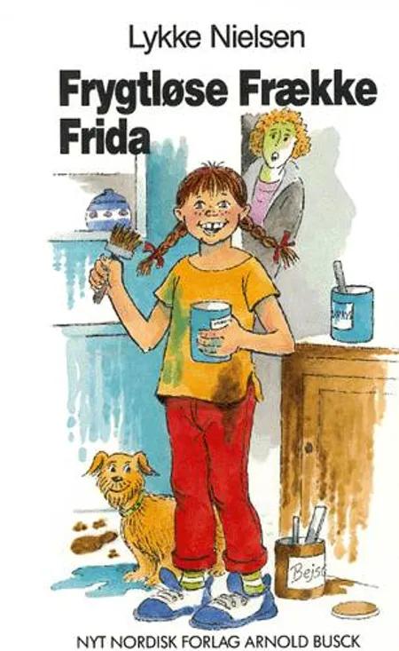 Frygtløse frække Frida af Lykke Nielsen